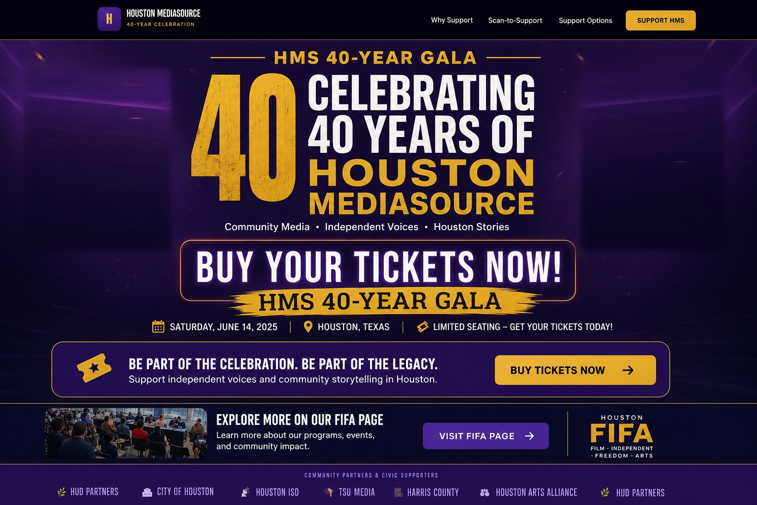 HMS 40-Year Gala — Celebrating 40 Years of Houston MediaSource. Buy your tickets now. Saturday, June 14, Houston, Texas.